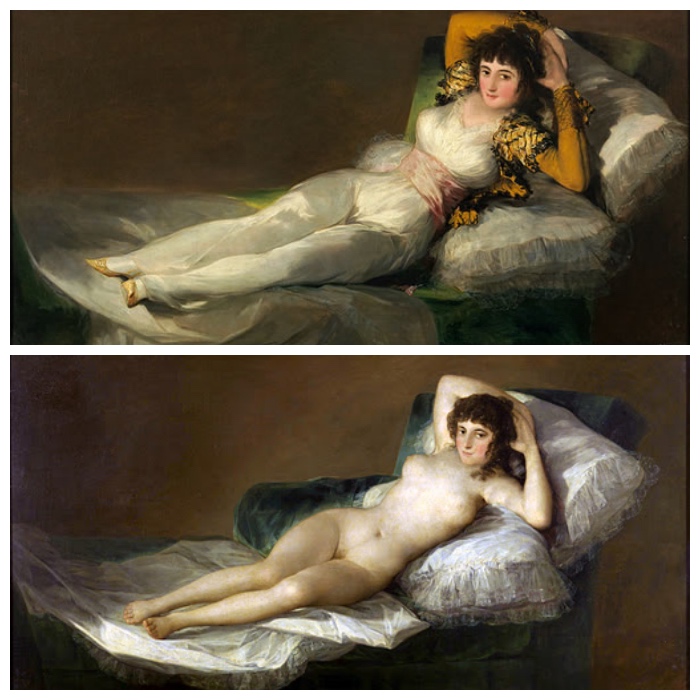 The Maja Vestida and The Maja Desnuda by Goya.