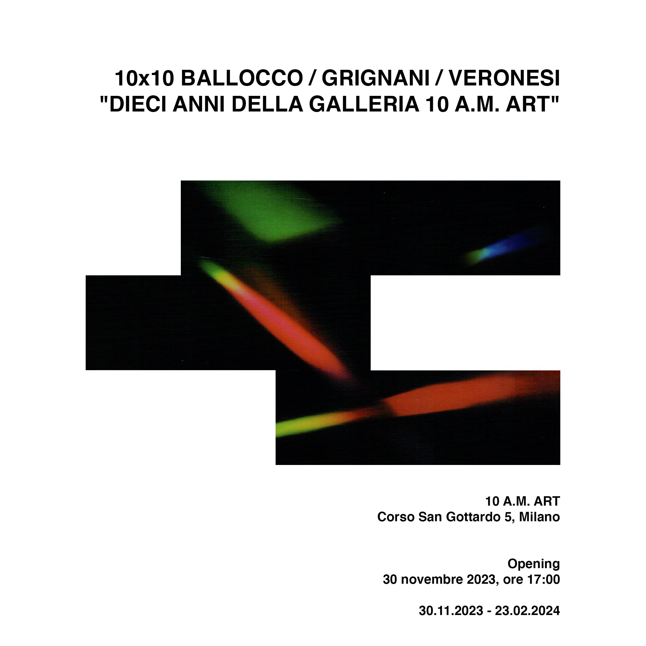 img 05_10x10_Ballocco-Grignani-Veronesi._Dieci_anni_della_galleria_10_A.M._ART_(ITA)-wdtr